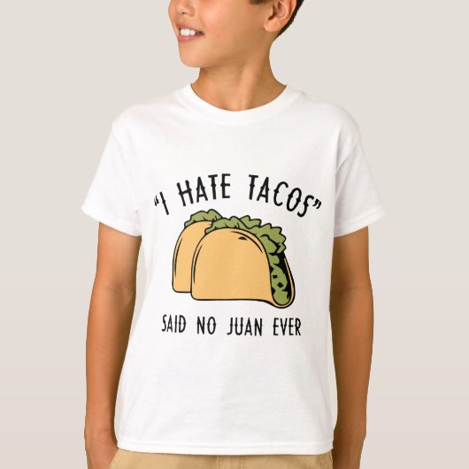 私はタコスが大嫌い – No Juan Ever Tシャツ (正面)