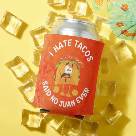 私はタコスが嫌い、No Juan Everと言った 缶クーラー (インサイチュ 夏)