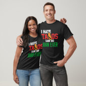 私はタコスが嫌いNo Juan Ever Cute Mexican Food C Tシャツ (ユニセックス)