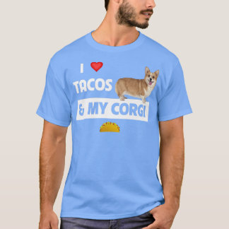 私はタコスと私のコルギウェルシュドッグメキシコ料理Lが大好き Tシャツ