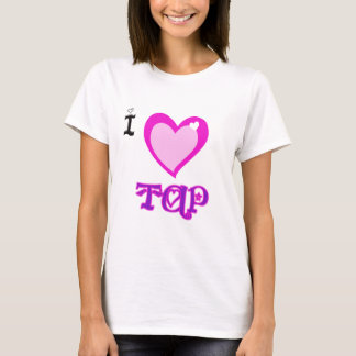 私はタップを愛します Tシャツ