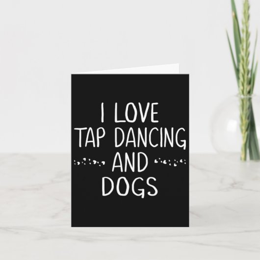 私はタップダンス犬の恋人ダンサーの女性のためのギフトが大好き カード (正面)