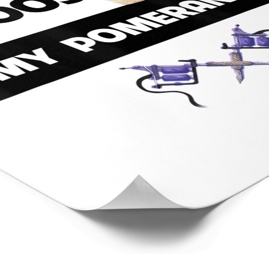 私はタトゥーと私のポメラニア犬犬ママパパ体 ポスター (角)