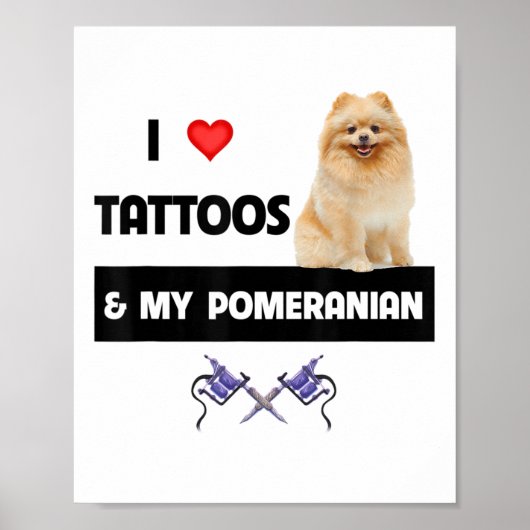 私はタトゥーと私のポメラニア犬犬ママパパ体 ポスター (正面)