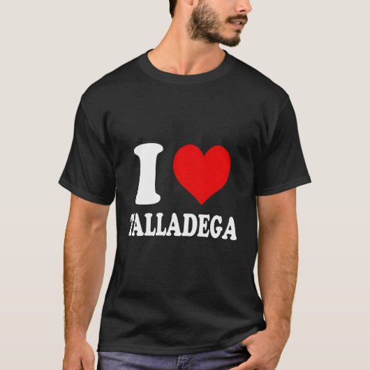私はタラデガが大好き Tシャツ (正面)