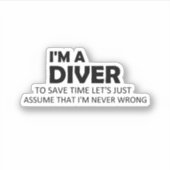 私はダイバーダイビングおもしろいことわざ引用文ギフトアイディア シール (正面)