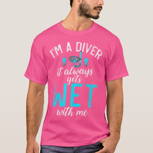 私はダイビングで常に濡れおもしろいる Tシャツ (正面)