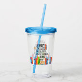 私はダスティンスティーブンスの本を終えなければならなかった アクリルタンブラー (裏面)