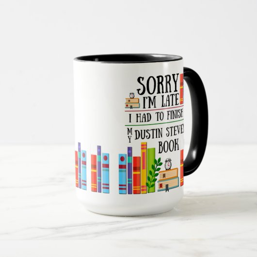 私はダスティン・スティーブンスの本を終えなければならなかった マグカップ (正面右)