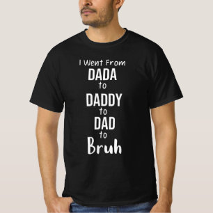 私はダダからダディへパパへ Tシャツ