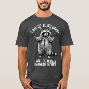 私はダメ人間です 積極的に平和を乱します Tシャツ