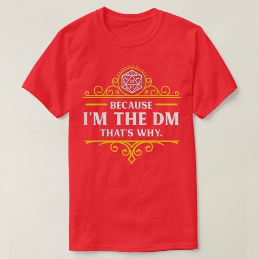 私はダンジョンのプレイヤーDNDの涙のDmだ Tシャツ (デザイン正面)
