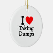 私はダンプを取るのが大好き セラミックオーナメント (右)