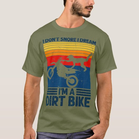 私はダートバイクのバイクの夢を奪うことはない Tシャツ (正面)