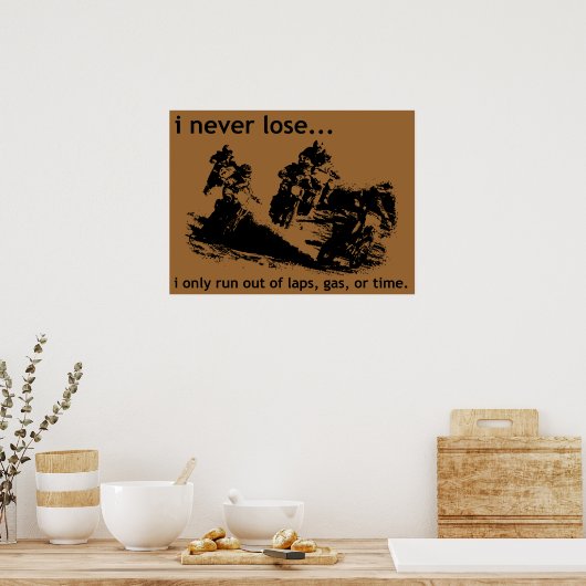 私はダートバイクのモトクロスポスターを失うことはない ポスター (キッチン)