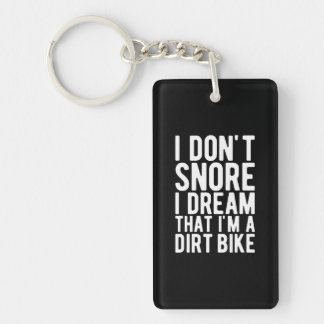 私はダートバイクの夢を見ているのをあざ笑わない –  キーホルダー