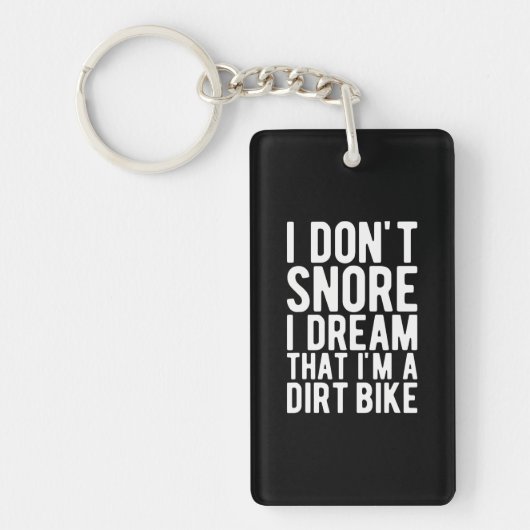 私はダートバイクの夢を見ているのをあざ笑わない – キーホルダー (正面)