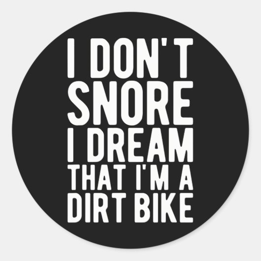 私はダートバイクの夢を見ているのをあざ笑わない –  ラウンドシール (正面)