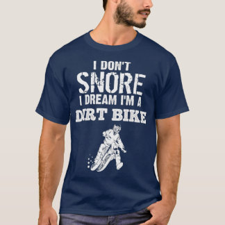 私はダートバイクレースの夢を奪うことはないおもしろい Tシャツ