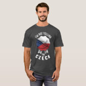 私はチェコ人だと叫んではいない Tシャツ (正面フル)