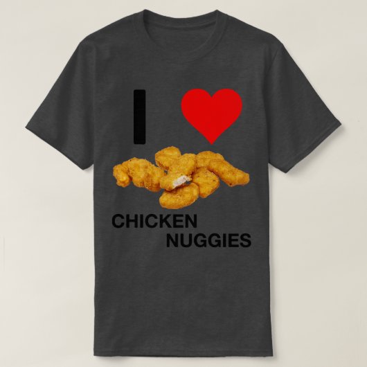私はチキンナギーが大好き Tシャツ (デザイン正面)