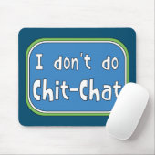 私はチャットをしない マウスパッド (マウス)
