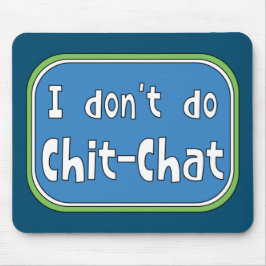 私はチャットをしない マウスパッド