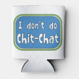 私はチャットをしない 缶クーラー