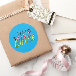 私はチーズのために歌う – おもしろいタイポグラフィデザイン ラウンドシール