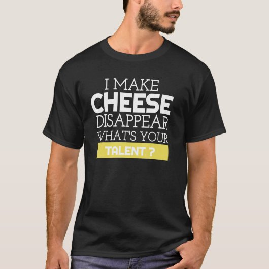 私はチーズを消す 天才とは何ですか  チーズ  Tシャツ (正面)