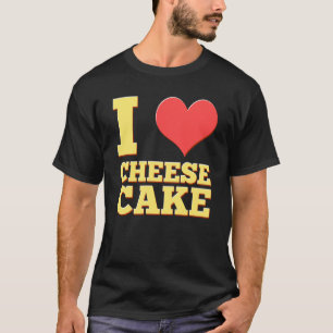 私はチーズケーキ食べ物グラハムクラストデザートのチーズが大好き Tシャツ