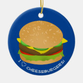 私はチーズバーガーが大好き セラミックオーナメント (正面)