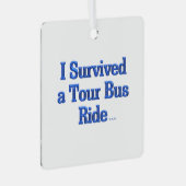 私はツア生き延びバスライドスクエアメタルオーナメント メタルオーナメント (正面右)