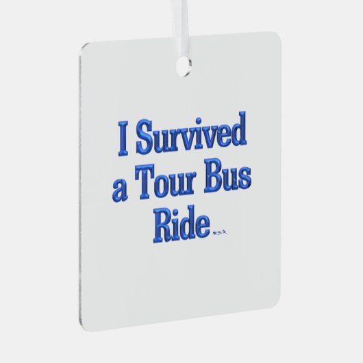 私はツア生き延びバスライドスクエアメタルオーナメント メタルオーナメント (正面右)