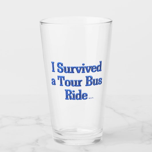 私はツア生き延びバス乗りガラスのタンブラー タンブラーグラス (正面)