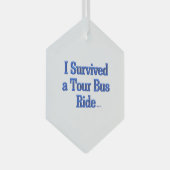 私はツア生き延びバス乗りガラスオーナメント ガラスオーナメント (正面右)