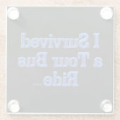 私はツア生き延びーバスに乗る黒いガラスのコースター ガラスコースター (裏面)