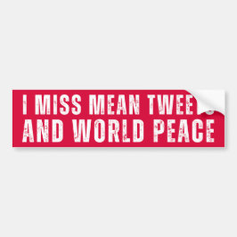 私はツイート恋しく思と世界平和を意味する、アンチジョーバイデン氏 バンパーステッカー