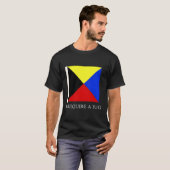 私はツルの船の信号旗が必要だ Tシャツ (正面フル)