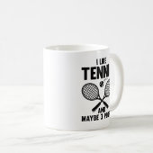私はテニスが好きで、多分3人が好きだ コーヒーマグカップ (正面右)
