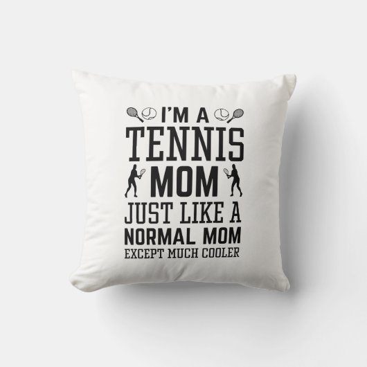 私はテニスの母だ クッション (正面)