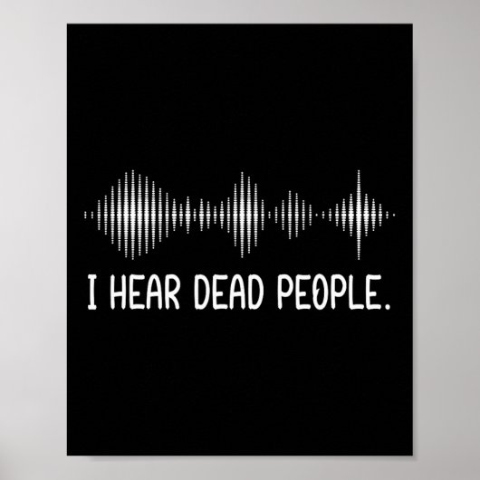 私はデッドピープル幽霊狩り超常現象Evp Acを聞く ポスター (正面)