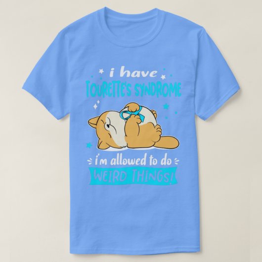 私はトゥレット症候群を許可されている風変わり Tシャツ (デザイン正面)