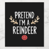 私はトナカイの怠惰なクリスマスの衣装のふりをする ワインラベル (シングルラベル)