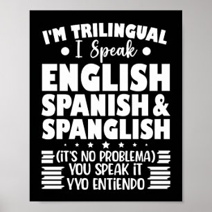 私はトライリンガル話英語と英語スペインの英語だ ポスター