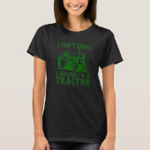 私はトラクターである私は夢を奪わない2 Tシャツ (正面)