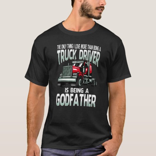 私はトラックの運転手がGであるよりも好きだ Tシャツ (正面)