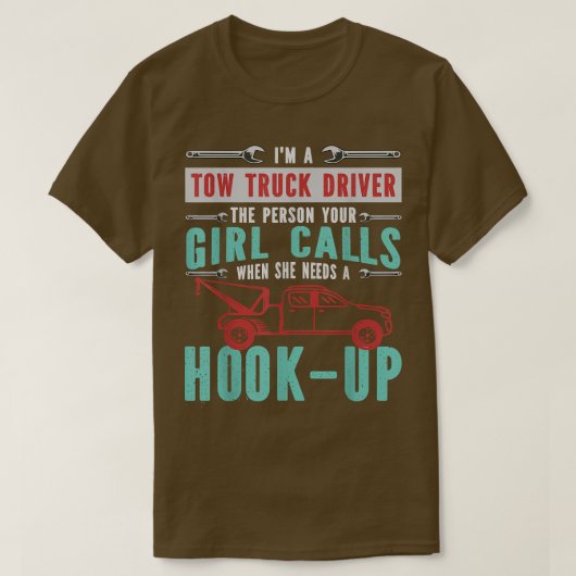 私はトラックの運転手の車の牽引サービスおもしろいクの牽引である Tシャツ (デザイン正面)