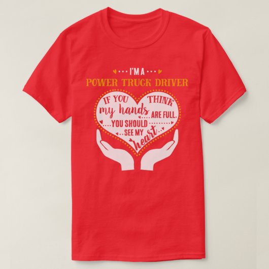 私はトラック運転手の誇りを持った運転手だ Tシャツ (デザイン正面)