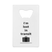 私はトランジット失った旅行スーツケースLight-モノトーンの クレジットカード栓抜き (裏面)